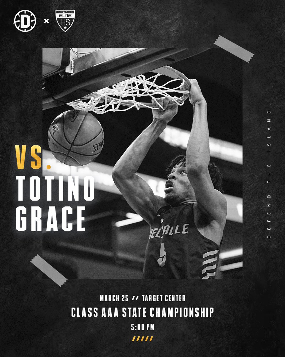 🅳🅴🅵🅴🅽🅳 🆃🅷🅴 🅸🆂🅻🅰🅽🅳

🆚 Totino Grace
📍 Target Center
🕖 5:00 PM

#Together 
•
•
•
<a href="/TDNike/">Tony Dorado</a> // <a href="/DLS_Activities/">DeLaSalle Activities</a> // <a href="/DLSislanders/">DeLaSalle High School</a>