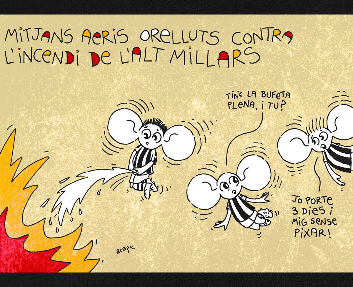 Ximo_Segarra's tweet photo. Solidaritat amb tota la gent del País Valencià i d'Aragó afectada per l'incendi. Ànim, força i aigua! Sobretot, molta força i molta aigua!
#PamPamOrellut #PPO #Castelló #CDCastellón #humorgràfic #HumorOrellut #AltMillars #incendi #PaísValencià https://t.co/WCCisZEZ39