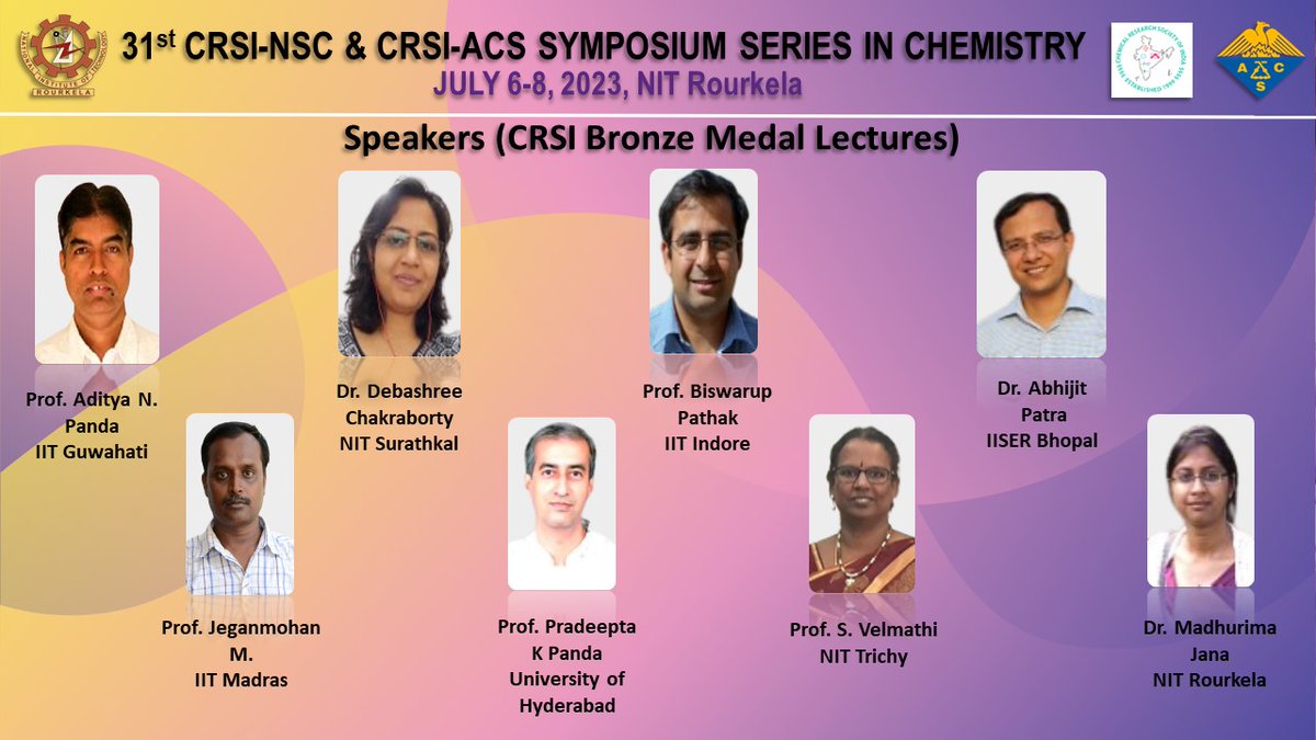 31CRSI_NSC's tweet image. We are pleased to announce 📢the exciting 
@ChemResSocIndia Bronze Medal Lectures by #distinguished #speakers from different #Institutions at #CRSI NSC-31 and CRSI- @AmerChemSociety
 Symposium Series in #Chemistry @nitrourkela
For more details: crsi2023.nitrkl.ac.in