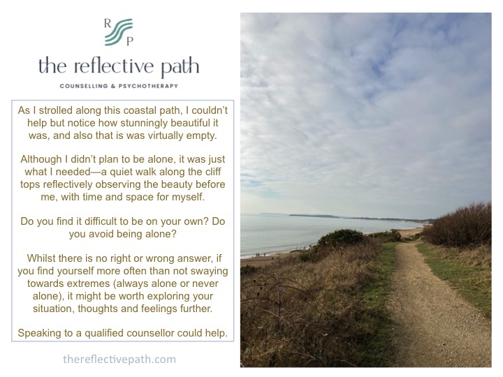 ReflectivePath's tweet image. How do you feel about spending time alone? Do you avoid it or relish it? #counselling #psychotherapy #alone #lonely #talkingcanhelp #mentalhealth  thereflectivepath.com