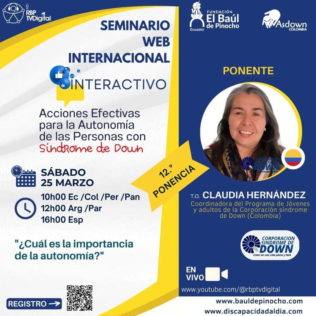 Claudia Hernández de <a href="/corpdown/">Corporación Síndrome de Down</a> es ponente en la 3ra. JORNADA del Seminario Acciones efectivas para la Autonomía de las personas con Síndrome de Down organizado por <a href="/rbptvdigital/">RBP TVDigital</a> . Ingresa a la transmisión en vivo a las 10:00 AM - Hoy Sábado 25 de Marzo. youtube.com/@rbptvdigital