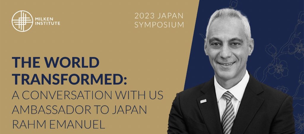 🚶🏻Curtis S. Chin (@curtisschin) on Twitter photo ICYMI. Our <a href="/MilkenInstitute/">Milken Institute</a> #MIGlobal Japan Symposium Opening Plenary. Think #diplomacy w/ #Chicago characteristics.
The World Transformed: A Conversation with US Ambassador to #Japan Rahm Emanuel on #China, #Russia, the #WorldBaseballClassic & more… milkeninstitute.org/panel/14287/op… ICYMI. Our <a href="/MilkenInstitute/">Milken Institute</a> #MIGlobal Japan Symposium Opening Plenary. Think #diplomacy w/ #Chicago characteristics.
The World Transformed: A Conversation with US Ambassador to #Japan Rahm Emanuel on #China, #Russia, the #WorldBaseballClassic & more… milkeninstitute.org/panel/14287/op…