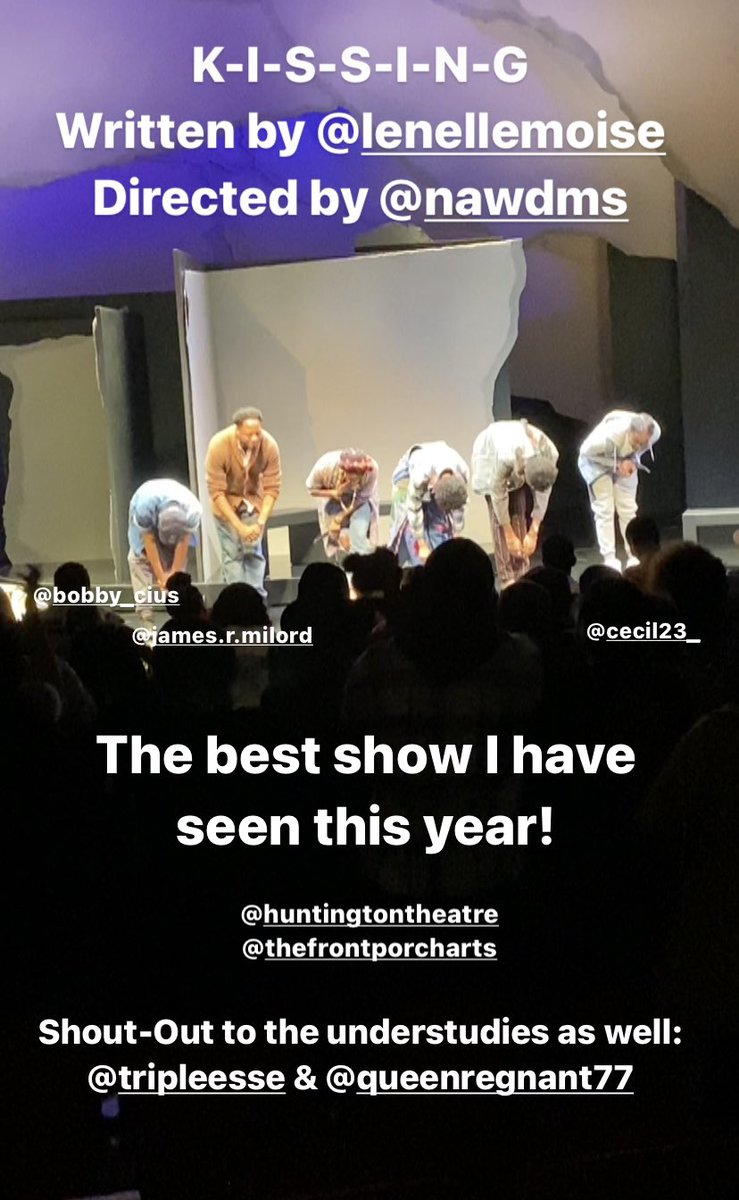 I saw last night’s Blackout Boston production of K-I-S-S-I-N-G, written by <a href="/lenellemoise/">Lenelle Moïse</a> and co-produced by <a href="/huntington/">The Huntington</a> &amp; <a href="/PorchArts/">The Front Porch Arts</a>. I went through a whirlwind of emotions &amp; was invested in these characters’ stories.  The show is phenomenal &amp; the best I have seen this year!