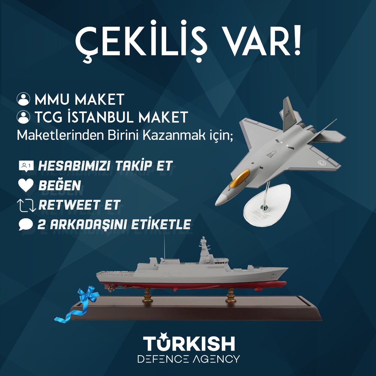 🛡Turkish Defence Agency takipçilerine özel ÇEKİLİŞ VAR!
✈1 Kişiye: 1/72 MMU Maketi 
🚢1 kişiye: 1/550 TCG İstanbul (F515) Maketi

1️⃣TDA'yı Takip Et,
2️⃣Tweet'i Beğen,
3️⃣Retweet Et,
4️⃣2 Arkadaşını Etiketle

‼️Unutma her etiket bir şans!

🔴Son Katılım 1 Nisan Cumartesi 23:59