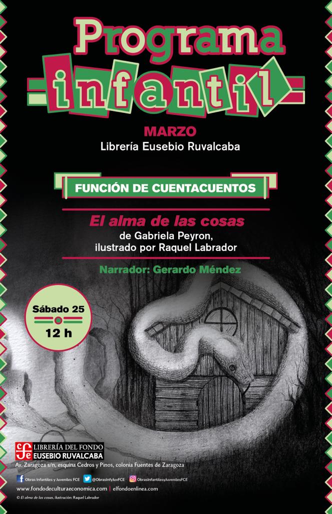 FCEMexico's tweet image. Te esperamos hoy a mediodía en la  #LibreríaEusebioRuvalcaba para la función de #cuentacuentos &quot;El alma de las cosas&quot;, en compañía del narrador #GerardoMéndez.
 ¡No te lo pierdas!

@ObrasInfyJuvFCE @LibreriasEducal #RepúblicaDeLectores #LeerTransforma