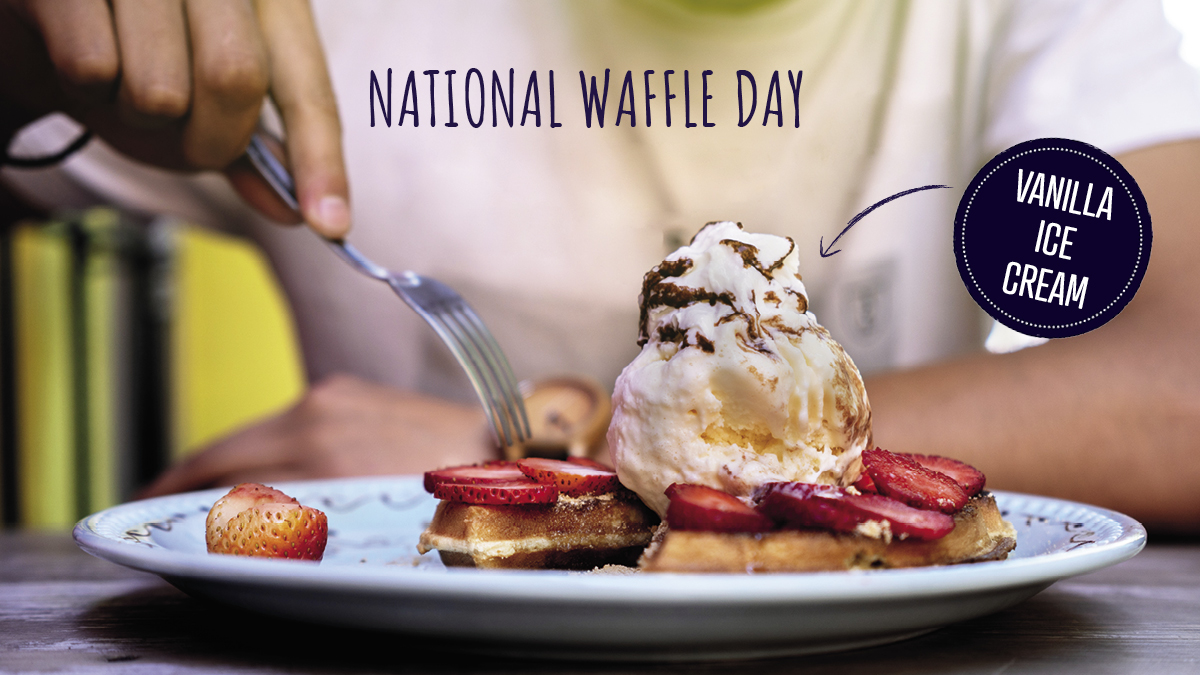 It's National Waffle Day, and what better combination than our very own vanilla ice cream?