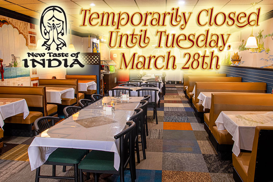 TasteofIndiaLaX's tweet photo. BIG UPDATE!
#NewTasteOfIndia has #TemporaryHours for the weekend. We will be Closed through Monday this weekend only. We will ReOpen Tuesday, March 28th @ our normal hours. We do apologize for the inconvenience & we wish to thank all of you for your patience!
... https://t.co/7txSTqIw16