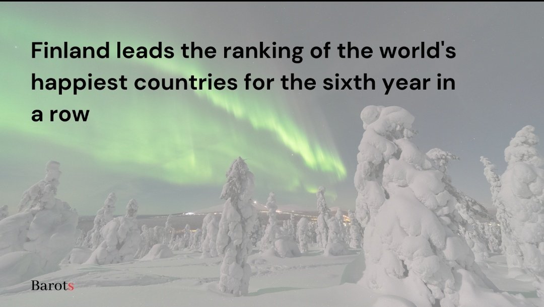 TheBarots's tweet photo. Finland consistently ranks as one of the happiest countries in the world 6th time.
Finland's emphasis on equality, social support, and work-life balance, and strong sense of community, contribute to its consistently high ranking as one of the happiest country.
#Finland #Barots https://t.co/pJKGFeeSmO