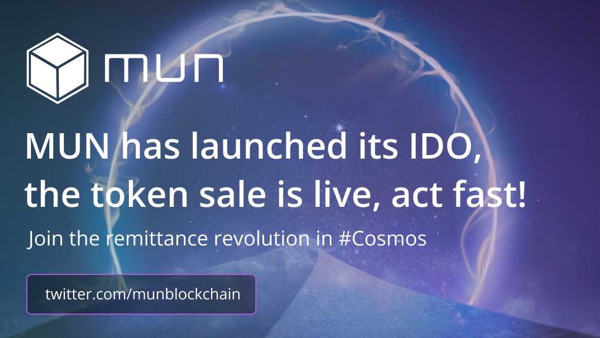 munblockchain's tweet photo. 🚀🔥 MUN Blockchain has just launched its #IDO, the token sale is LIVE! Link: https://t.co/OVnbLp1eVi

Don't miss out on this opportunity to grab some $MUN, one of the fastest-growing remittance blockchain projects in the #CosmosEcosystem

#MUNBlockchain #TokenSale #Cosmos ⚛️ https://t.co/VtBAGA5Duw