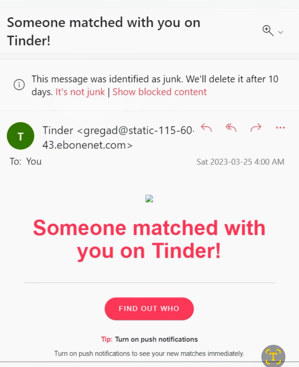This is exciting. Someone matched me on #Tinder! Except, I have never been on Tinder. So, for all of you who are swiping left or right, beware of #phishing #scammers & #fraudsters. Warn your friends who are actually on the app.
#Tell2 #FPM2023