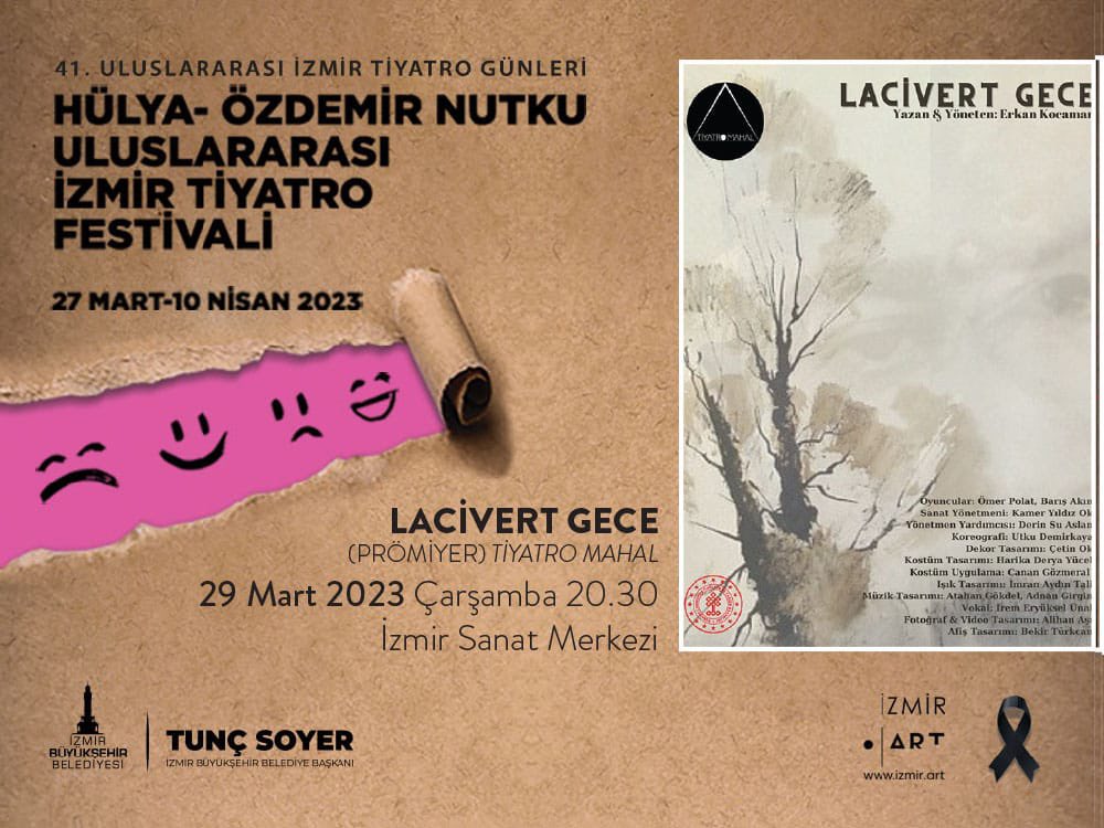 tiyatromahal's tweet photo. LACİVERT GECE🌟
41. Uluslararası İzmir Tiyatro Günleri kapsamında;
HÜLYA-ÖZDEMİR NUTKU ULUSLARARASI İZMİR TİYATRO FESTİVALİ’nde prömiyer yapacak olmanın heyecanını yaşıyoruz. 
.
🔺29 Mart Çarşamba 
🔺20.30
🔺Fuar İzmir Sanat Merkezi 

#tiyatromahal #LacivertGece https://t.co/rGxCaAIGoO