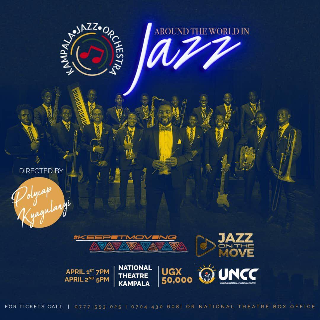 It's one week away from the Kampala Jazz Orchestra ‘Around The World in Jazz’ concert. Date is Sat. 1st &amp; Sun. 2nd April 2023 at 7pm and 5pm respectively at UNCC- NATIONAL THEATRE. Book your ticket now : 0777-553025 or 0741-430608.