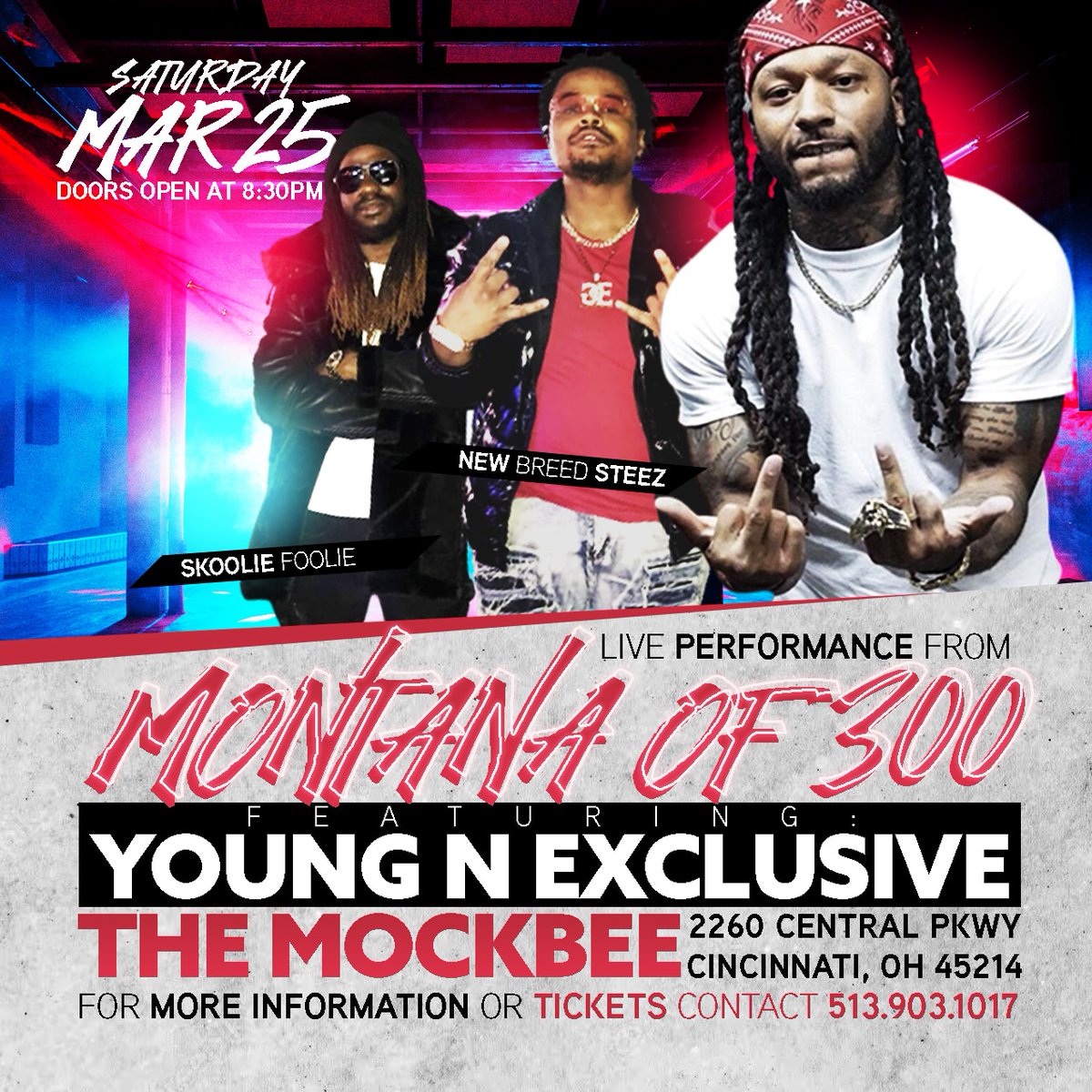 Steezus513's tweet photo. TONIGHT IS THE NIGHT‼️ LAST CALL FOR TICKETS‼️ Pull Up To The Mockbee And Catch #YoungNExclusive Performing LIVE OPENING UP FOR @MONTANAof300 🎤🔥🤘🏿😈 

#FGE
#RapGod
#BrookCity4Ever
#YNEMG 
#Netwrk 
#LongLiveLilP https://t.co/JBEFG1MFas
