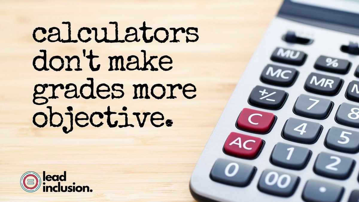 Percentage grades FEEL objective because they involve math. But a percentage doesn't communicate learning well and is no more objective than a teacher's judgment. #SBLchat #TG2Chat #EdChat #Assessment #Inclusion #ATAssessment