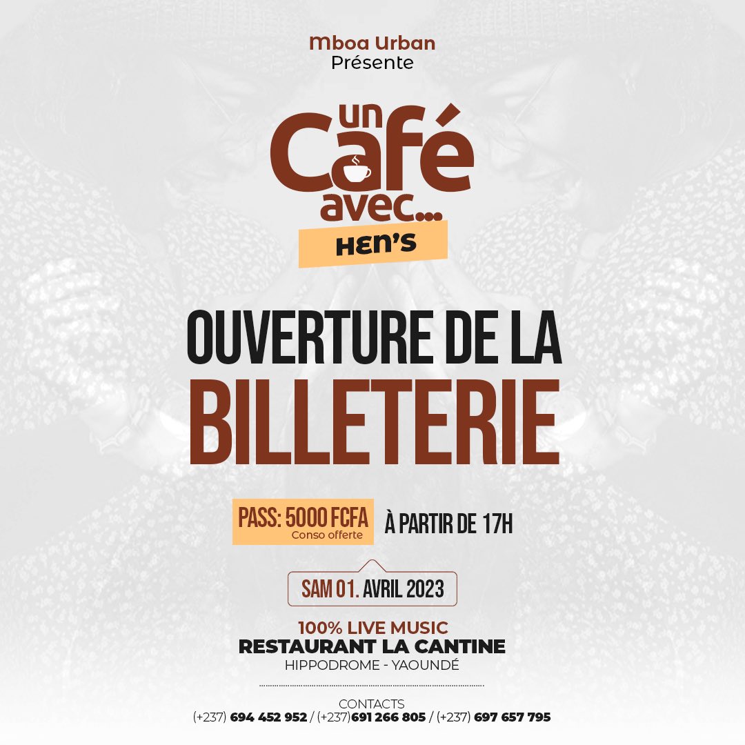 MboaUrban's tweet photo. ‼️BILLETERIE OUVERTE ‼️

Contactez nous dès à présent pour réserver votre place à #UnCaféAvecHens.🎸🥁

Un show exclusif et 100% live dans une ambiance intimiste vous attend !

NB: Un pass achèté🎫 = Une boisson offerte 🥤

Infoline ☎️ : +237 6 94 45 29 52 / +237 691 266 805 https://t.co/EaocHgEYLw
