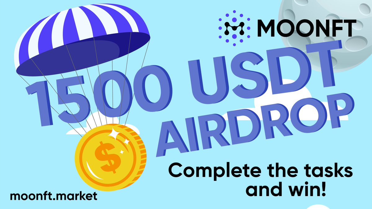 MoonftMarket's tweet photo. 🪂 #Moonft #Airdrop Campaign 🪂

🎁Up to 1500 USDT tokens🎁

1️⃣ Complete 5 Tasks
2️⃣ Get 2 USDT tokens
3️⃣ Refer more to earn more 

🚀 Airdrop Link: https://t.co/pyg09Lm7AQ
🗒 Rules: https://t.co/jpMICRduR8

$MTC #events https://t.co/VvPmbcSUOp