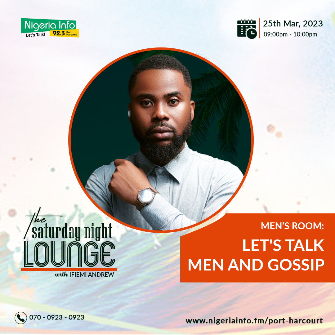 NigeriaInfoPH's tweet photo. Men's Room:

Let's Talk Men And Gossip!

📌 Do men really discuss their sexual escapades with their fellow men, and why?

Join @IfiemiAndrew on the #SaturdayNightLounge and share your take.

Listen: https://t.co/undYVSrIXt

070 - 0923 - 0923
.
#NigeriaInfoFM | #letstalk https://t.co/B6IBJjwnpJ