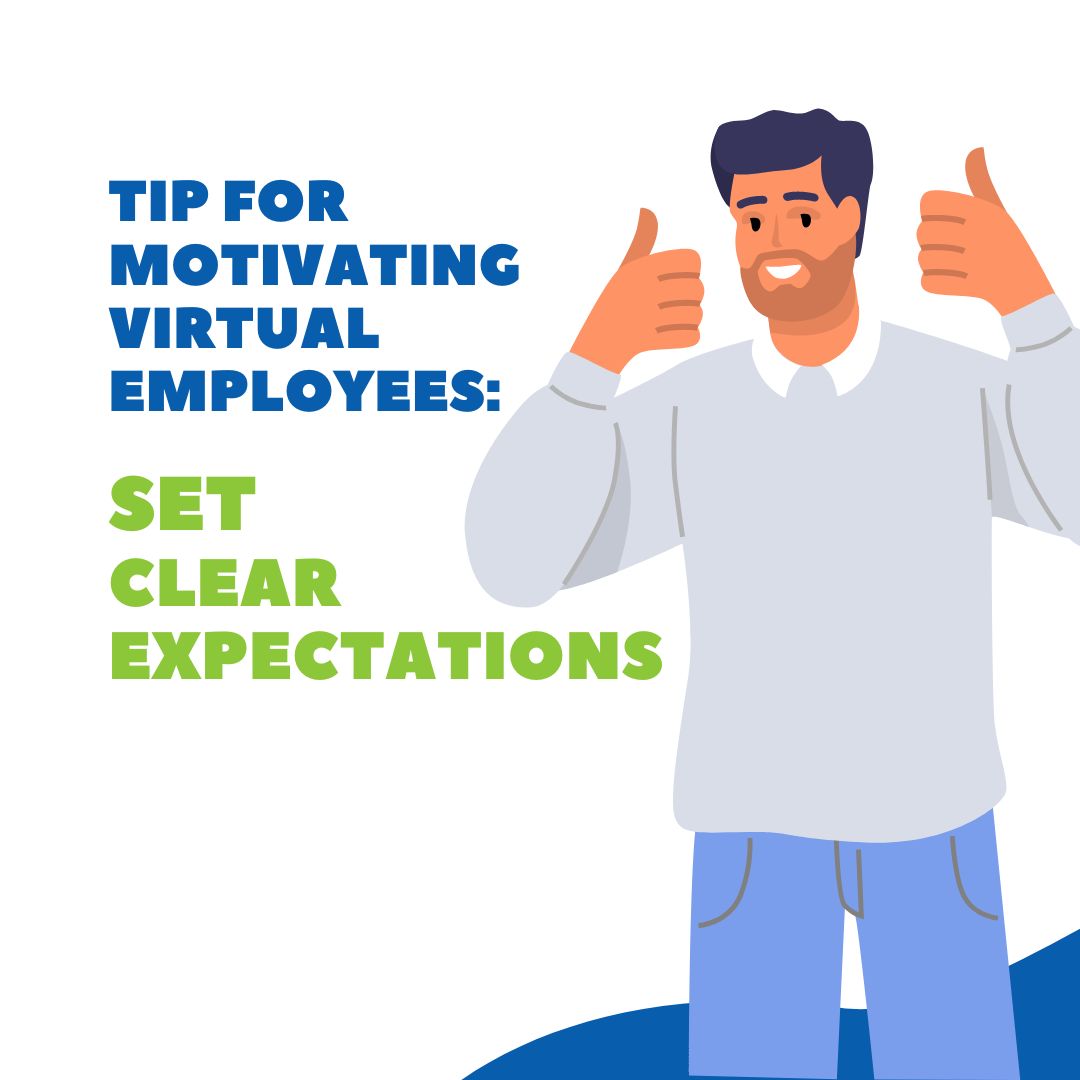 Define success for each project and let your remote staff know how their work contributes to it. Explain the impact of unmet goals on the business. Make sure you and your team share the same vision to ensure maximum productivity.