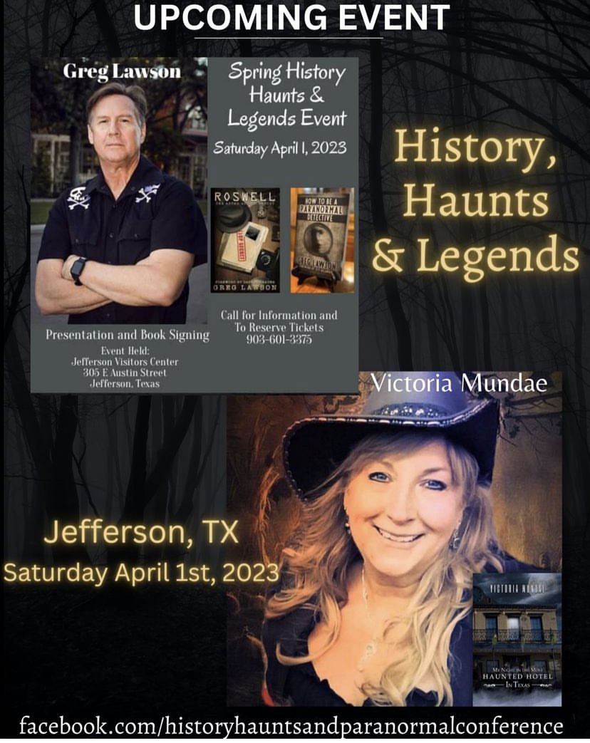 VMundae's tweet photo. I hope you can join #GregLawson and I next weekend in Jefferson, Texas! It’s always such a fun and amazing weekend! #Ghost #HistoryHauntsAndLegends #ParanormalConference #ParaCon #Authors @BeyondFray https://t.co/SjjSl1rVzR