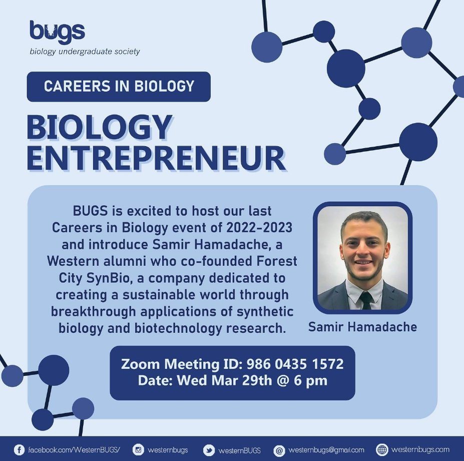 westernBUGS's tweet photo. BUGS is excited to host our last Careers in Biology event of 2022-2023 and introduce Samir Hamadache, Western alumni who co-founded Forest City SynBio 🌲, a company dedicated to creating a sustainable world 🌍 through breakthrough applications  🧬in biotechnology research🖥. https://t.co/27IkhdDAFY