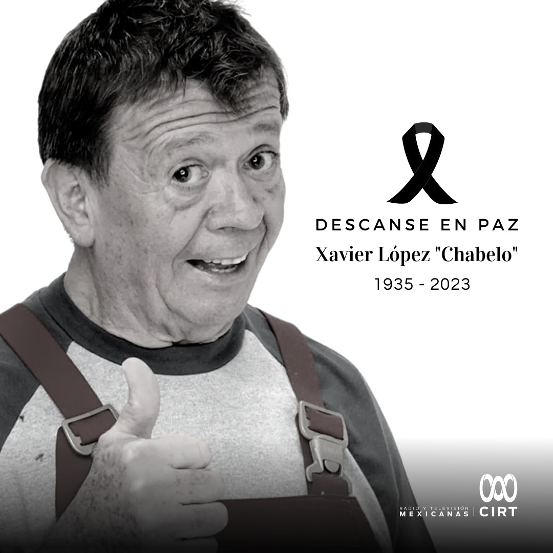 Lamentamos el fallecimiento  de Xavier López “Chabelo”, ícono del entretenimiento de la televisión mexicana, amigo de todos los niños Q.E.P.D.