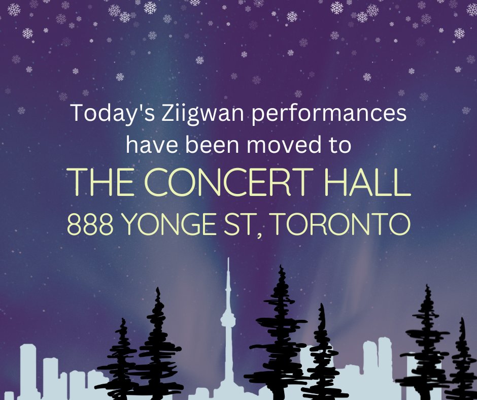 CMincubator's tweet photo. Due to weather, #Ziigwan has moved to THE CONCERT HALL at 888 Yonge Street. Doors are at 6pm.  Admission is free or by donation to the Gord Downie &amp; Chanie Wenjack Fund.

@downtownyonge @1065elmntfm @RedMusicRising @Music.Tourism @downiewenjack @888yonge https://t.co/yYfTbruyiz