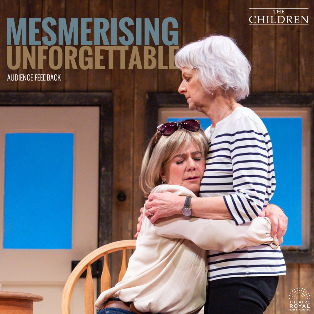 TheatreRoyalBSE's tweet photo. The Children has received phenomenal feedback from our audiences and critics! Congratulations to our team and our cast; Imogen, Gillian and Michael for their mesmerising performances. 

We're thrilled that you've supported our own production and we'll see you again soon. https://t.co/GgfX8sbAjv
