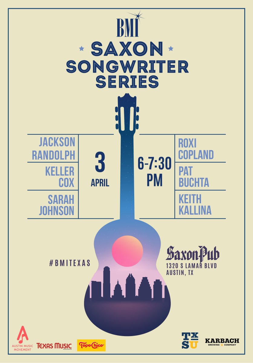 bmi's tweet photo. Come to our next @saxonpub Songwriters Series with #JacksonRandolph, #KellerCox, #SarahJohnson, @RoxiCopland, #PatBuchta &amp; #KeithKallina Monday, April 3rd! Be sure to come through if you're in the Austin area! 🎶💙 #BMITexas https://t.co/KEUJBsp6rK