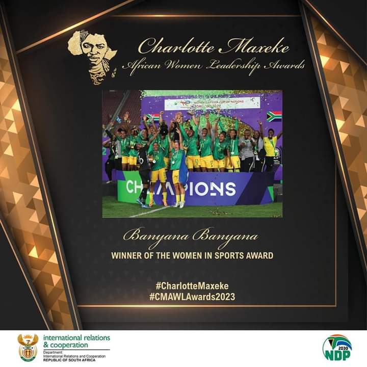 #CMAWLAwards2023 | The Charlotte Maxeke African Women In  Sports Award winners  South African National Women football team, Banyana Banyana, 🇿🇦.

#CharlotteMaxeke