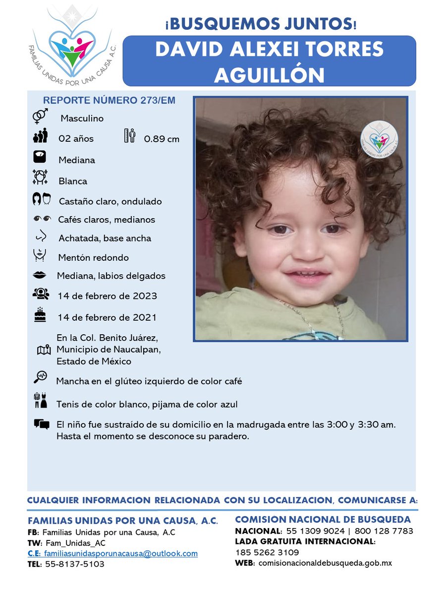 Con tu apoyo podemos lograr localizarlo
David Alexei Torres Aguillón
2 año #Sustraído 14/02/23
En #Naucalpan #Edomex RT <a href="/angiemoyam/">Angélica Moya</a> <a href="/MauricioContigo/">Mauricio Aguirre</a> <a href="/ComisarioPablo/">Comisario Naucalpan</a> <a href="/DavidSanchezG/">David Sánchez G.</a> <a href="/SimpinnaN/">SIMPINNA NAUCALPAN</a> <a href="/karinalabastida/">Karina Labastida Sotelo</a> <a href="/MxIvanRodriguez/">Iván Rodríguez</a> <a href="/ManoAmiga_UxMx/">DESAPARECIDOS MÉXICO!!</a> <a href="/AyudaSinDudar2/">AyudaSinDudarOficial</a> <a href="/botDesaparecidx/">BotDesaparecidx</a>