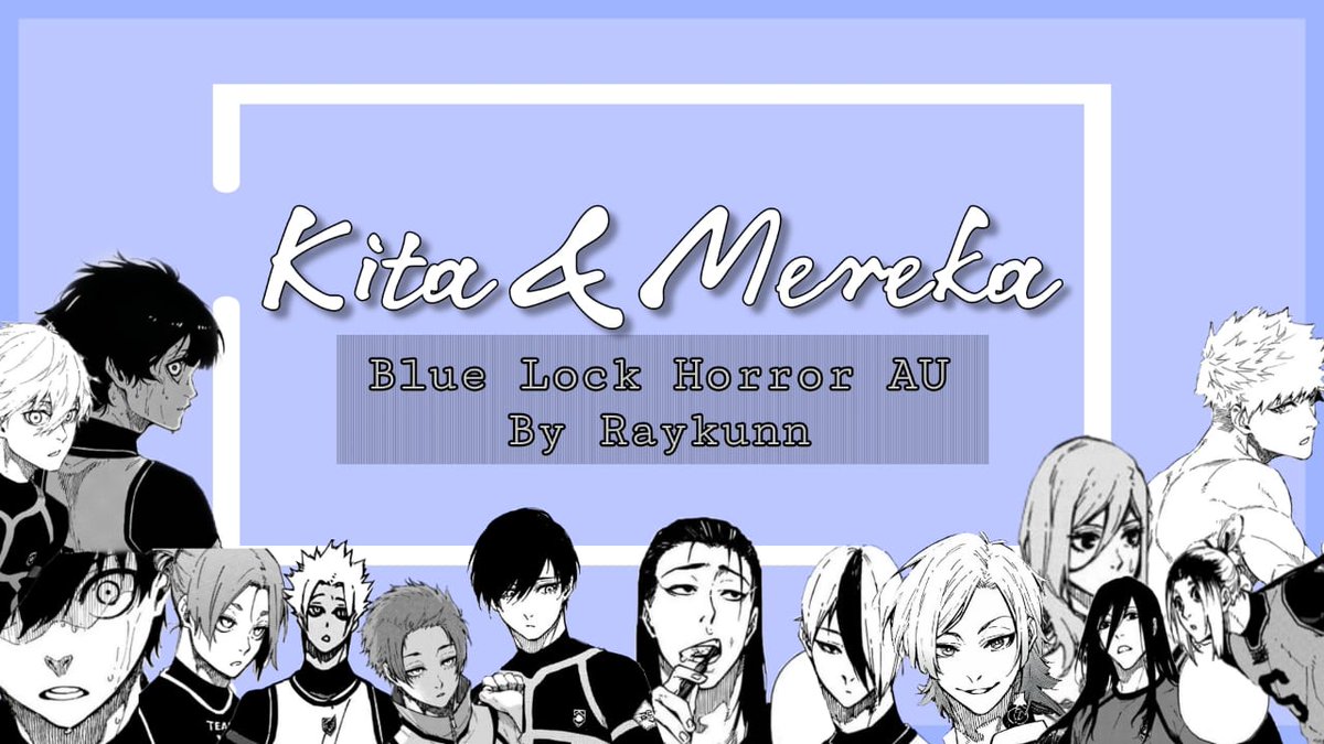 hoshii071's tweet photo. #BlueLock #horror #Au [Kita &amp; Mereka] 

Kisah barudak Blue Lock dengan pengalaman mistis mereka di kosan Bu Anri

Story by Raykunn (@hoshii071) https://t.co/aifAVaeMHn
