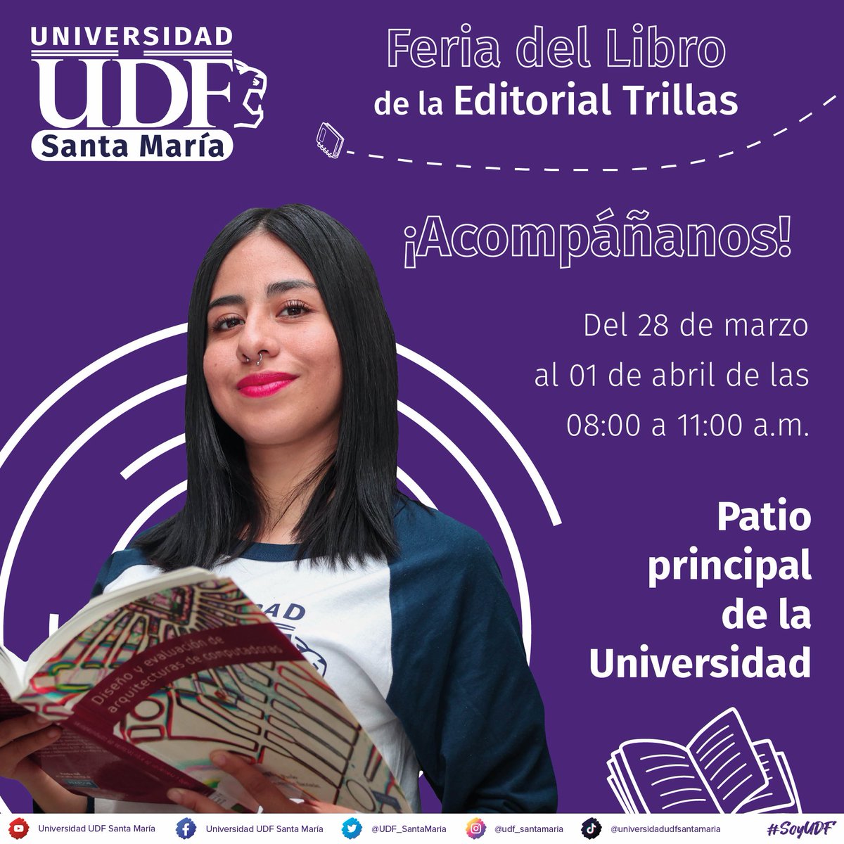 UDF_SantaMaria's tweet photo. Comunidad UDF

¡Acompáñanos! Del 28 de marzo al 01 de abril, a la “Feria del Libro de la Editorial Trillas” 📚

#SoyUDF #Feriadellibro https://t.co/oBCfJtEHPz