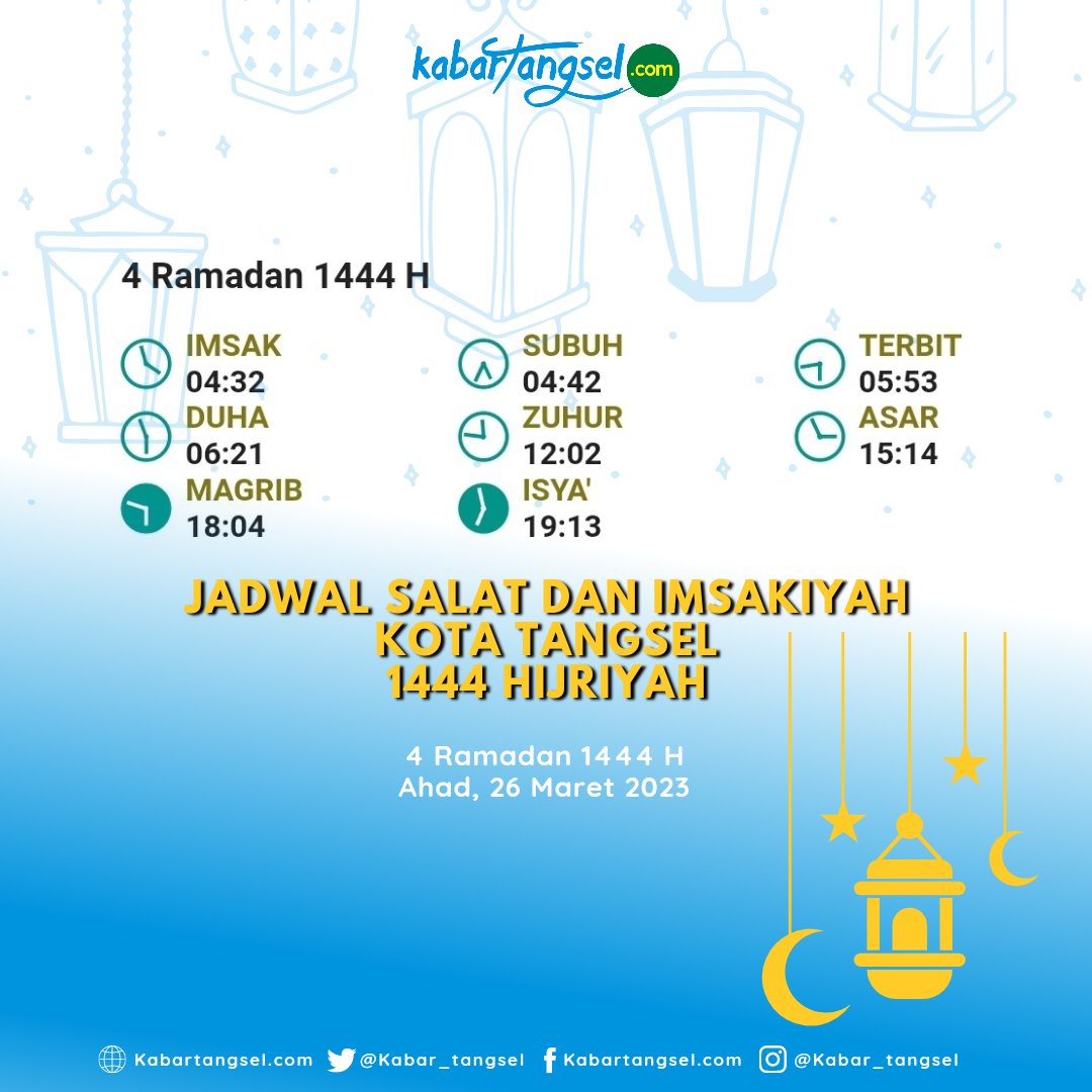 Jadwal Salat Tangsel
4 Ramadan 1444 H/Minggu, 26 Maret 2023

IMSAK 04:32
SUBUH 04:42
TERBIT 05:53
DUHA 06:21
ZUHUR 12:02
ASAR 15:14
MAGRIB 18:04
ISYA’ 19:13

#tangsel #tangerangselatan #kotatangsel #kotatangerangselatan #Ramadan2023 #kabartangsel