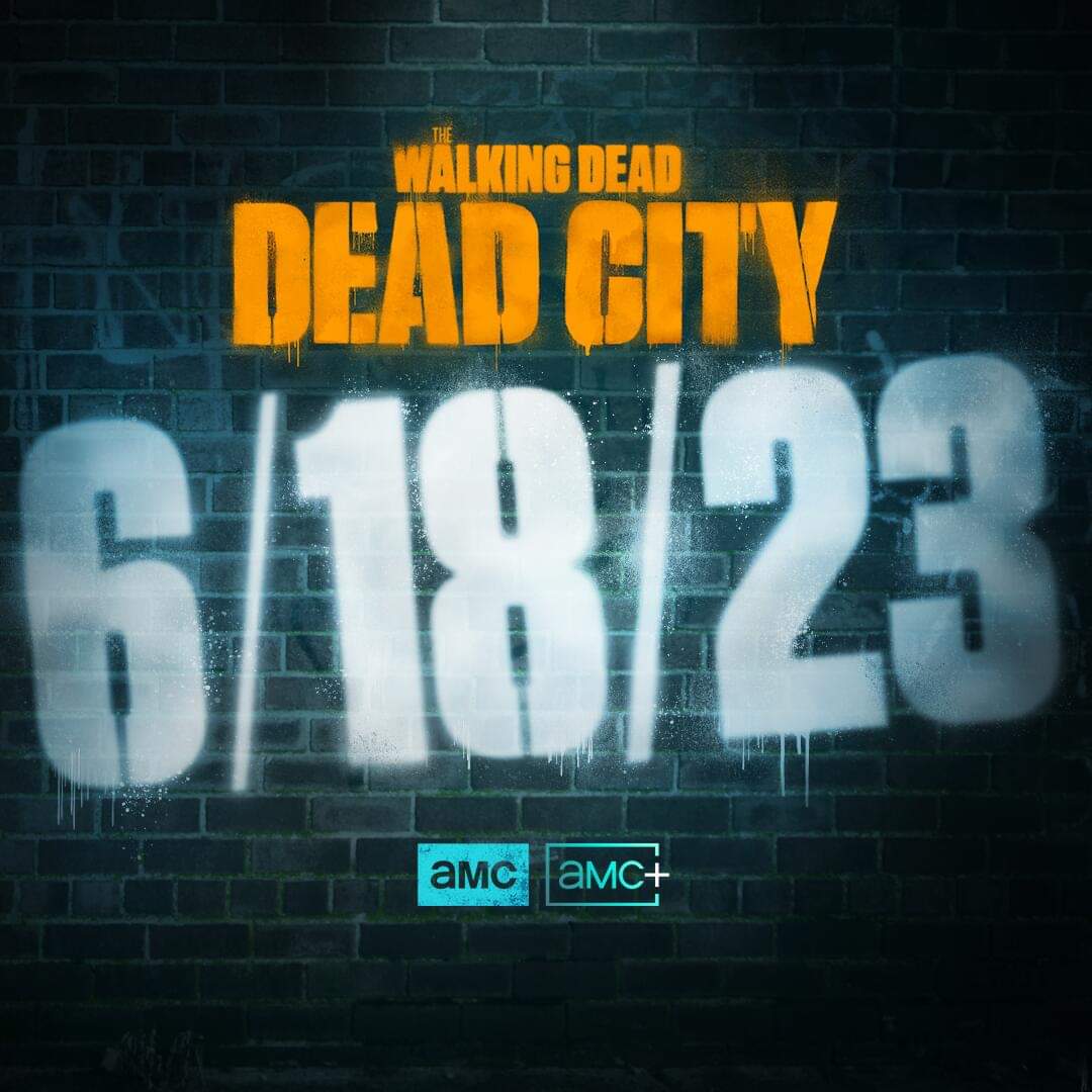 Mark it in your calanders.

Dead City.

Premiers 06/18/23.