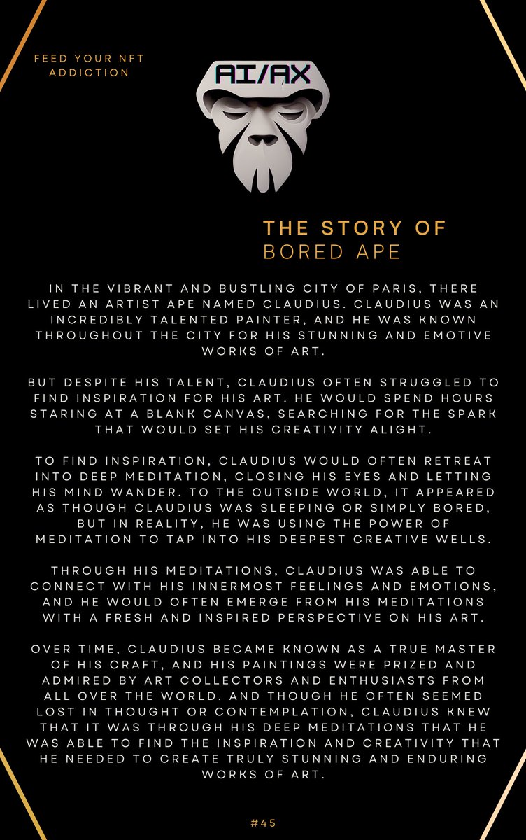 🔥 Introducing the Bored Ape, named Claudius, a brilliant artist who used meditation to inspire his works. 
Despite his name, he found creativity in stillness and reflection 👀

#AIAX #AI #Story #HOC #NFT