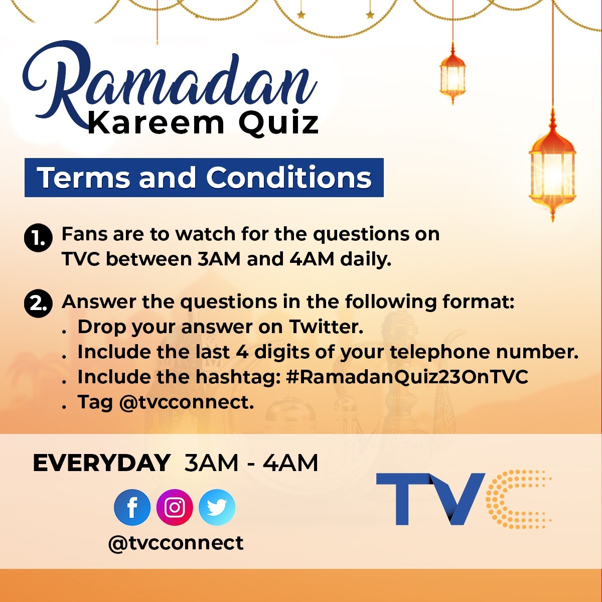 TVCconnect's tweet photo. Few minutes to go, watch out for the Day 4 TVC Ramadan Kareem Quiz between 3 am - 4 am daily 💃🕺

Check the Image below for T&amp;C. Don't forget to RT, You could be the WINNER😊

Ramadan Kareem!!!

#RamadanMubarak 
#Ramadan2023
#RamadanQuiz23OnTVC https://t.co/IcmzZKmJBi