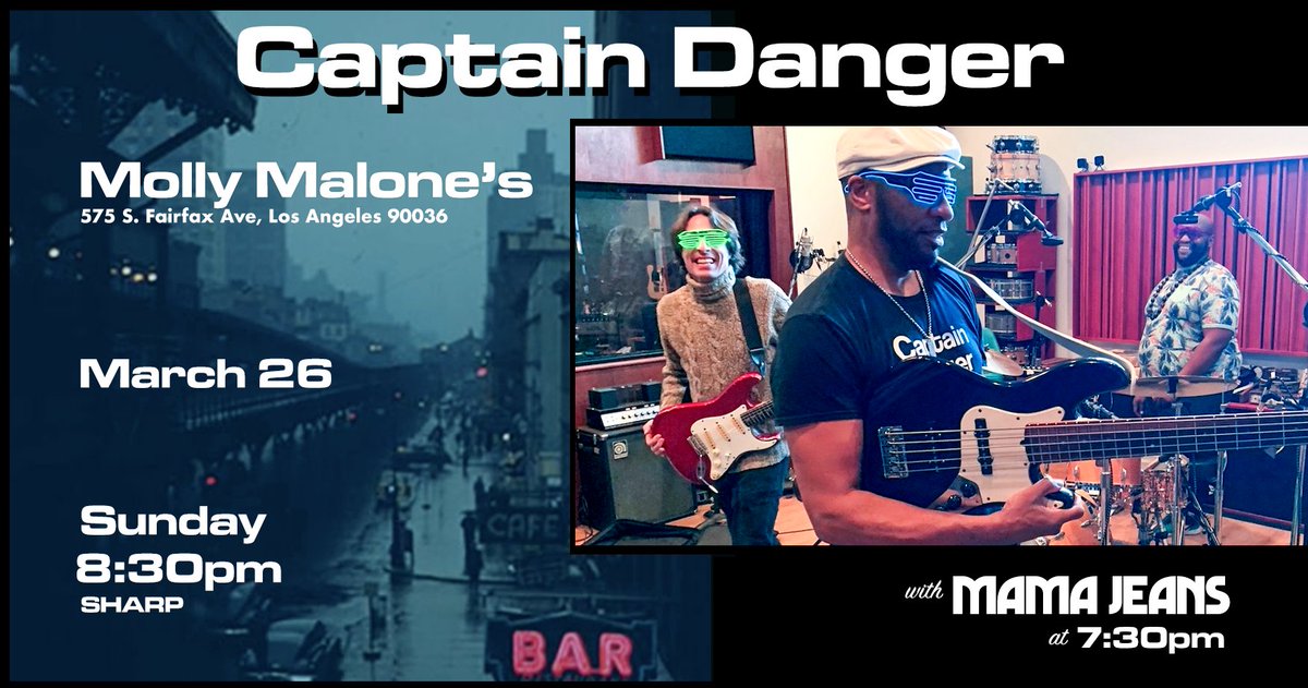 3/26! Captain Danger - at Molly Malone's Los Angeles!
8:30p <a href="/MollyMalonesLA/">Molly Malone's LA</a> - 575 S. Fairfax Ave 90036 captaindanger.com  <a href="/captdanger/">Captain Danger</a>  instagram.com/captaindangerm…