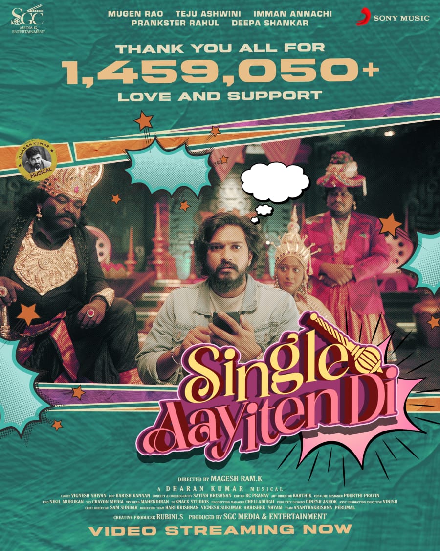 Nikil Murukan (@onlynikil) on Twitter photo It's unstoppable! #SingleAayitenDi hits 1.4 Million + Views
ICYMI youtu.be/UtPkRBzpBrI
@sgcmedia22 <a href="/themugenrao/">Mugen Rao</a> <a href="/teju_ashwini_/">Teju Ashwini</a> <a href="/mahiram20/">Magesh ram</a> @sonymusic_south <a href="/dharankumar_c/">Dharan kumar</a> <a href="/VigneshShivN/">Vignesh Shivan</a> <a href="/dancersatz/">Sathish krishnan</a> @Immanannachi <a href="/dop_harish/">Harish Kannan</a> #rcpranav @poorthipravin It's unstoppable! #SingleAayitenDi hits 1.4 Million + Views
ICYMI youtu.be/UtPkRBzpBrI
@sgcmedia22 <a href="/themugenrao/">Mugen Rao</a> <a href="/teju_ashwini_/">Teju Ashwini</a> <a href="/mahiram20/">Magesh ram</a> @sonymusic_south <a href="/dharankumar_c/">Dharan kumar</a> <a href="/VigneshShivN/">Vignesh Shivan</a> <a href="/dancersatz/">Sathish krishnan</a> @Immanannachi <a href="/dop_harish/">Harish Kannan</a> #rcpranav @poorthipravin
