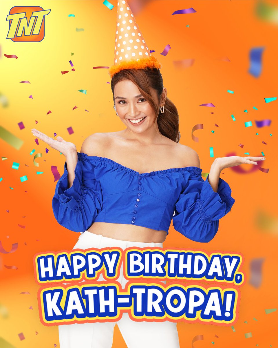 tntph's tweet photo. Wishing our kween @bernardokath more saya moments on her special day. Mga Kath-Tropa, let's all send her love sa replies! #HBDKaTropa https://t.co/ifXTe24Gu9