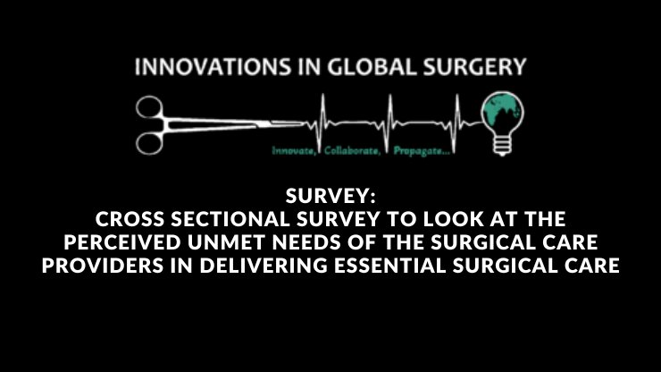The Innovations in Global Surgery team is conducting a survey of the perceived unmet needs of surgical care providers in delivering essential surgical care. To participate, please visit: redcap.link/unmetsurgicaln…. The confidential survey should take approx 8 minutes to complete.