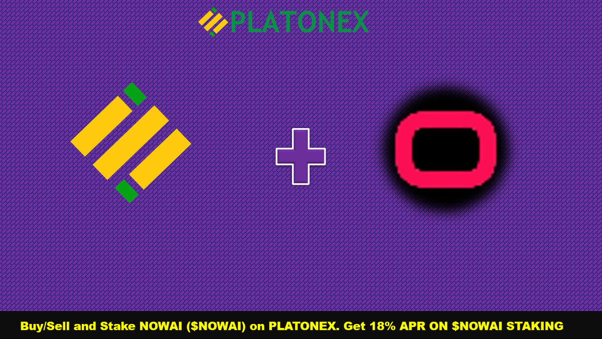 #NOWAI ($NOWAI) token is Listed on #Platonex
#Stake #$NOWAI token on #Platonex and get 18% APR
<a href="/nowaiAI/">NOWAI Official</a>
platonex.io/news.php?id=26