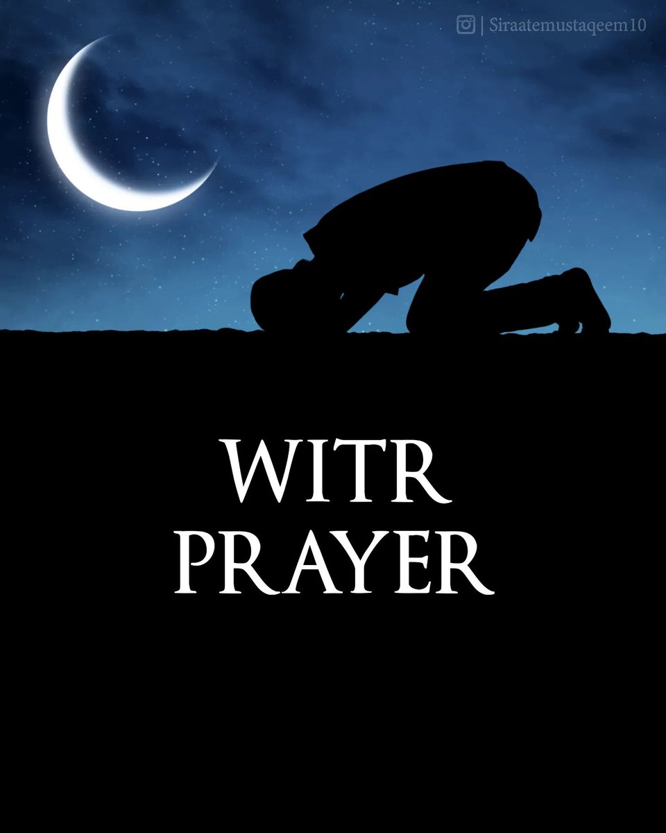 ● Witr Prayer ✨️🌙

● Beautiful Reminder ✨️🌙