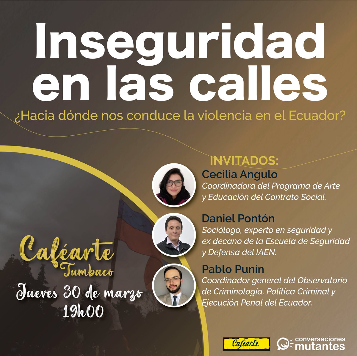 Mutantia1's tweet photo. ¿Cuáles son los posibles caminos para dar una respuesta integral a la creciente inseguridad en el Ecuador?

¿Las políticas estatales actuales resuelven el aumento de la violencia? ¿La mano dura es la solución?

Te esperamos en el 6to "Conversatorio Mutante" https://t.co/kQV5acdVos