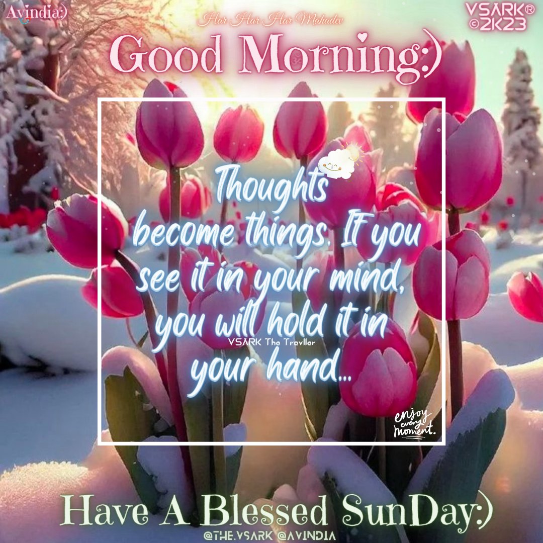 Aviindia (@AvinashKkapoor) on Twitter photo 2023-03-26 05:11:54 Thoughts become things. If you see it in your mind, you will hold it in your hand. #TheVSARK #AviIndia #vsarkTheTravller #Sagittarius #goodmorning #GoodMorningTwitterWorld #VSARKtheTravller #Himalayas #loveisland #India #Switzerland #landofflowers #life #lifequotes #trending Thoughts become things. If you see it in your mind, you will hold it in your hand. #TheVSARK #AviIndia #vsarkTheTravller #Sagittarius #goodmorning #GoodMorningTwitterWorld #VSARKtheTravller #Himalayas #loveisland #India #Switzerland #landofflowers #life #lifequotes #trending