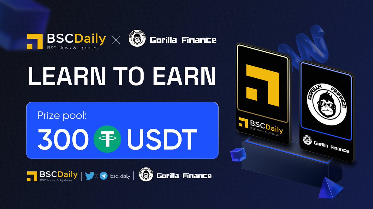 📢 BSC Daily x @GorillaDeFi - Learn To Earn Campaign

💰 Prize pool: 300 #USDT are #Giveaway for 5 participants!

Participate 👇

   1️⃣ Claim your OAT: bit.ly/Gorilla-OAT
   2️⃣ Complete the quiz: bit.ly/Gorilla-Finane…

⏰ End on April 1st

#Airdrop #LearntoEarn