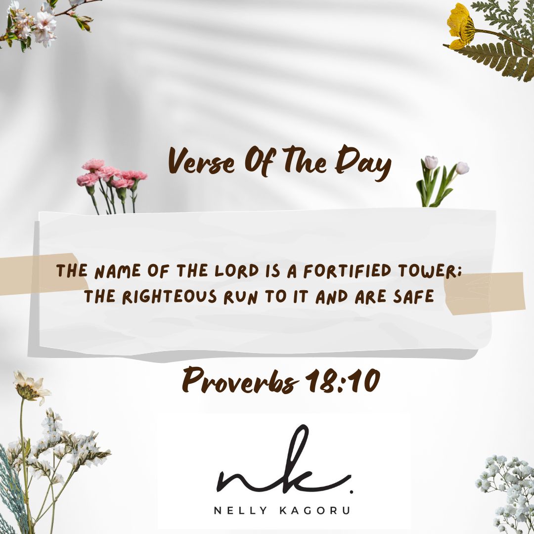 NellyKagoru's tweet photo. Verse Of The Day 
Proverbs 18:10
 
#VerseOfTheDay
#Accountability https://t.co/xJ1knyb3Rz
