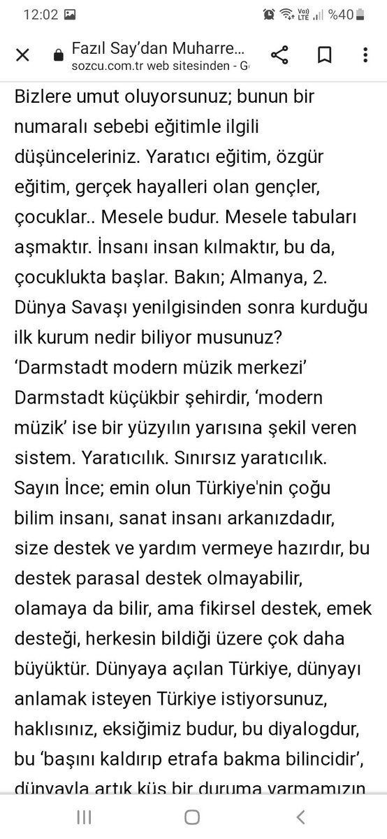 Bugün Muharrem İnce'ye "Bilgisiz, kültürsüz, şovmen,ulan "diyen  Fazıl  Say

 2018 yılında Muharrem İnce'ye 2 sayfa  mektup yazarak ; " Bizlere umut oluyorsunuz; bunun bir numaralı sebebi eğitimle ilgili düşünceleriniz. Yaratıcı eğitim, özgür eğitim." diye yıkana yağlama yapmıştı