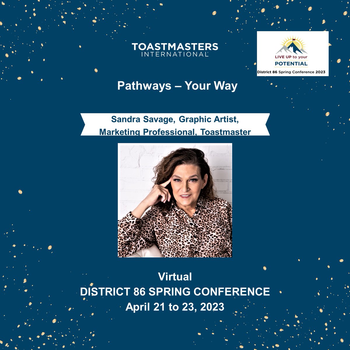 Would you like to master #Pathways with best practices? Join us at the District 86 Spring #Conference with one of our keynote speakers Sandra Savage. Register now: eventbrite.ca/e/district-86-… #Speech #Toastmasters