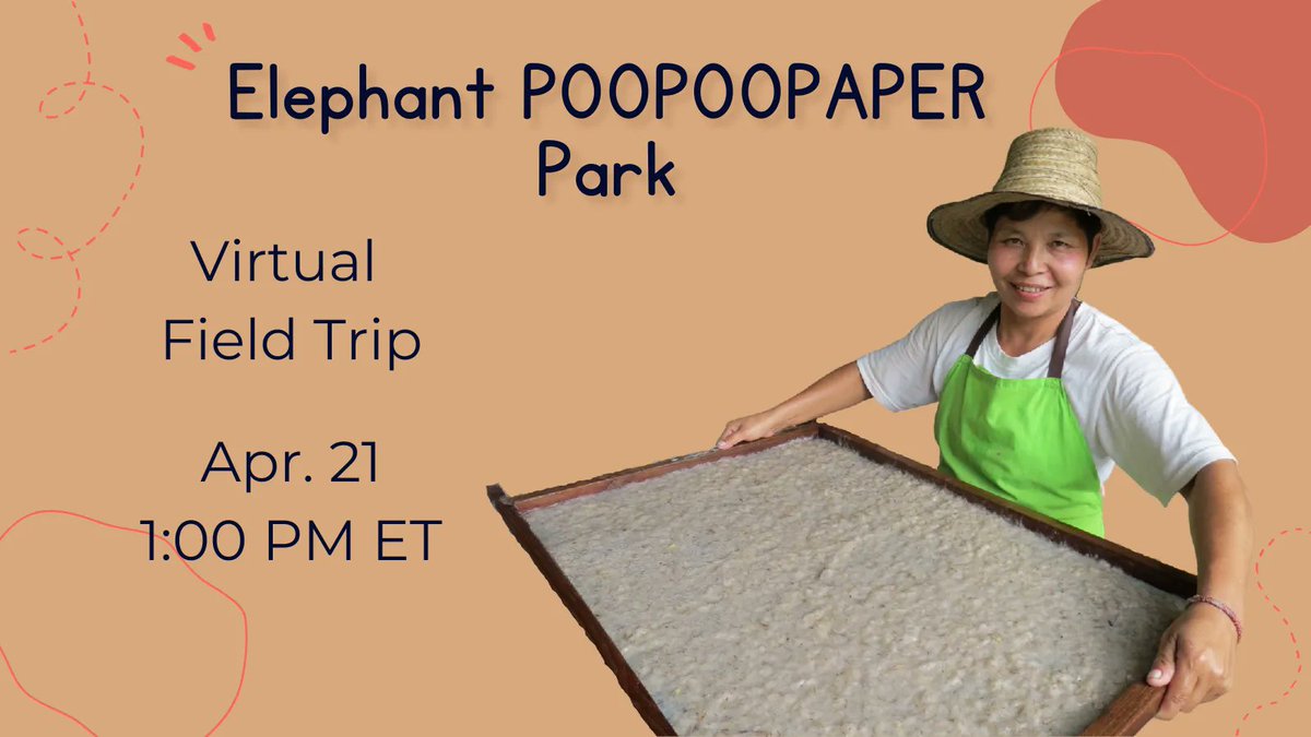 Apr. 21 | Watch your step b/c we are visiting the Elephant POOPOOPAPER Park on this #virtualfieldtrip. Join us to learn about this unique & sustainable form of paper making #WYOedchat #5thchat #21stedchat | Register buff.ly/3w3ML6J