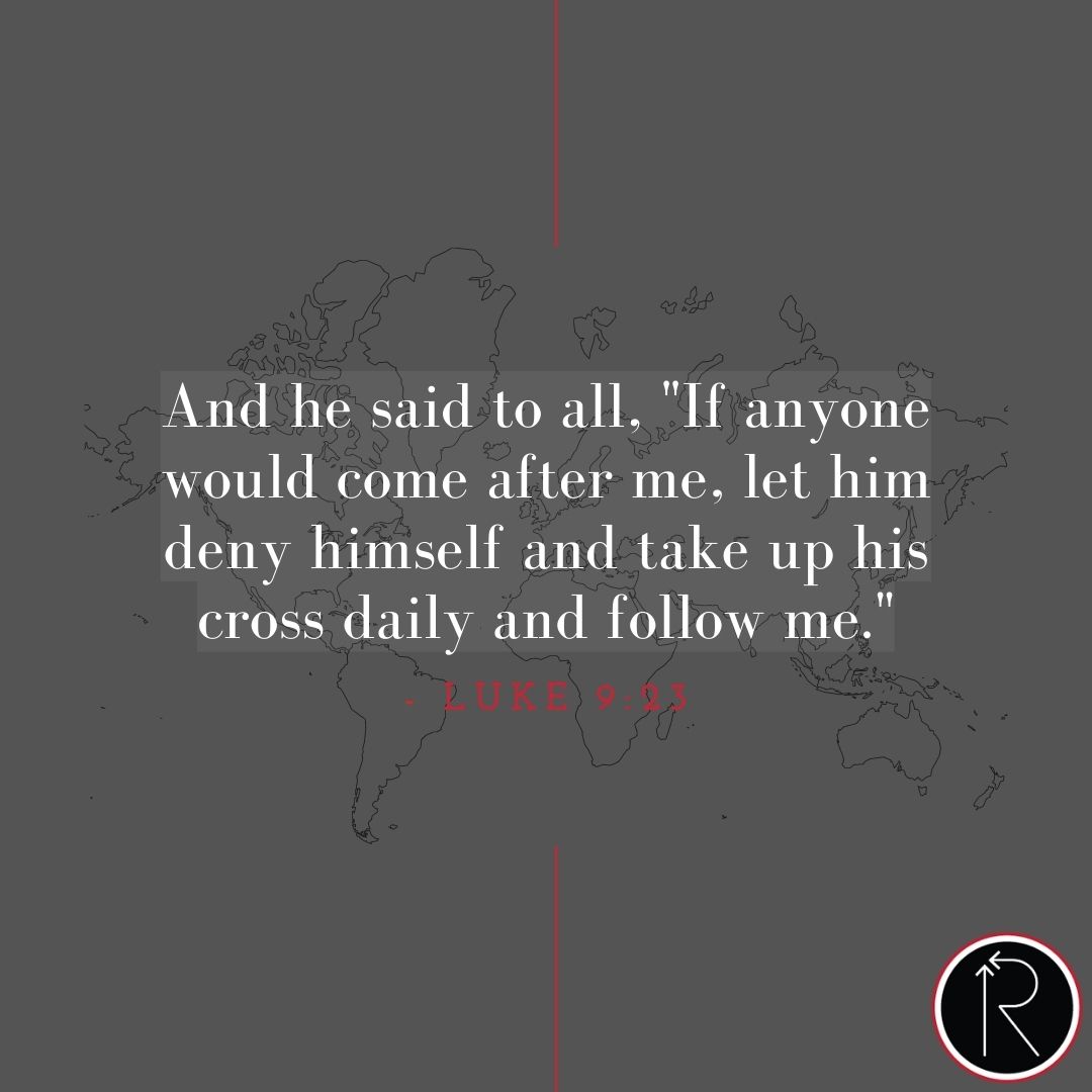 Refuge_Intl's tweet photo. And he said to all, "If anyone would come after me, let him deny himself and take up his cross daily and follow me." - Luke 9:23

#VerseOfTheDay #Scripture #RefugeIntl https://t.co/MWPJ1Rsfzi